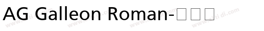 AG Galleon Roman字体转换 AG Galleon Roman字体转换